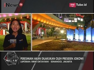 Persiapan Jelang Peresmian Simpang Susun Semanggi oleh Presiden RI - iNews Malam 16/08