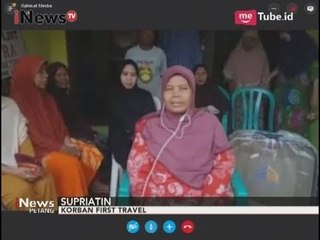 Pengakuan dari Supriatin, Salah Satu Korban First Travel Asal Bekasi Jawa Barat - iNews Petang 24/08