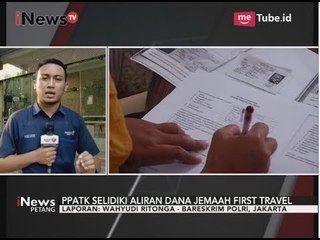 PPATK Enggan Beri Informasi, Pihak yang Menggelapkan Dana First Travel - iNews Petang 28/08