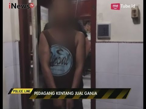 Jual Ganja, Pedagang Kentang Diamankan Polisi - Police Line 07/09