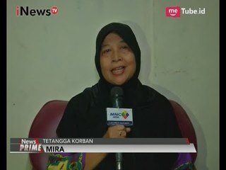 Sewaktu Kejadian, Saya Mendengar Suara Teriakan dari Dalam Rumah Korban - iNews Prime 13/09