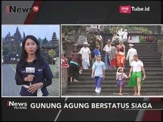 Download Video: Gunung Agung Berstatus Siaga, Pura Besakih Masih Ramai Wisatawan - iNews Petang 20/09