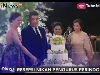 Kebahagiaan Resepsi Pernikahan Ketua DPW Perindo Sulut - iNews Pagi 25/10