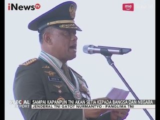 下载视频: Pidato Panglima TNI Gatot Nurmantyo: Jangan Ragukan TNI Kesetiaannya - Special Report 05/10