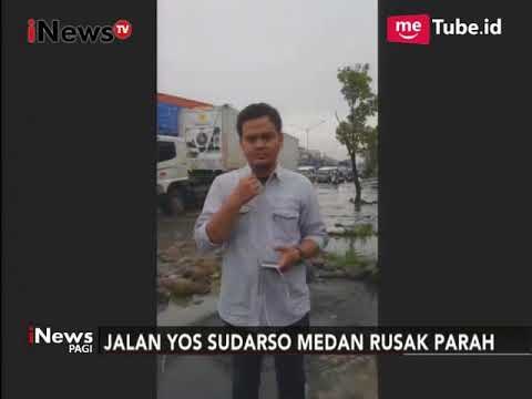 Jalan Yos Sudarso Medan Rusak Parah Sejak 1 Tahun Lalu Membuat Warga kesulitan - iNews Pagi 11/10