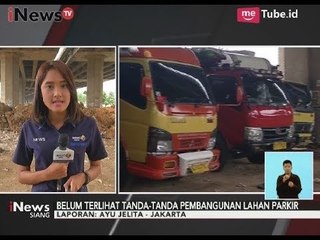 Pemprov DKI Jakarta akan Membuat Tambahan Lahan Parkir di Bawah Tol Kalijodo - iNews Siang 12/10