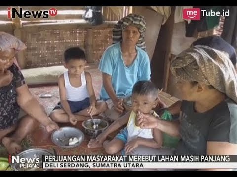 Konflik Tanah Adat Lau Cih Belum Selesai, Perekonomian Warga Semakin Terpuruk - iNews Petang 12/10