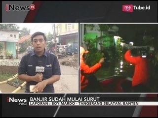 Informasi Terkini Pasca Banjir di Tanggerang Selatan - iNews Pagi 19/10