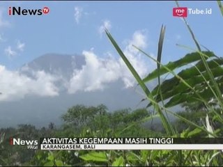 Tải video: Memasuki Hari ke 25 Status Awas Gn Agung, Intensitas Kegempaan Bertambah Tinggi - iNews Pagi 19/10