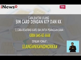 Masa Pendaftaran Ulang Kartu Sim HP Dimulai 31 Oktober Sampai 28 Februari 2018 - iNews Siang 31/10