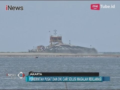 Solusi Pemerintah Pusat & Pemprov DKI Jakarta Untuk Masalah Reklamasi - iNews Pagi 03/11