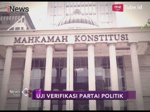 Uji Verifikasi Parpol, Sejumlah Pihak Minta MK Ambil Keputusan Pasal 173 Ayat 3 - iNews Sore 06/11