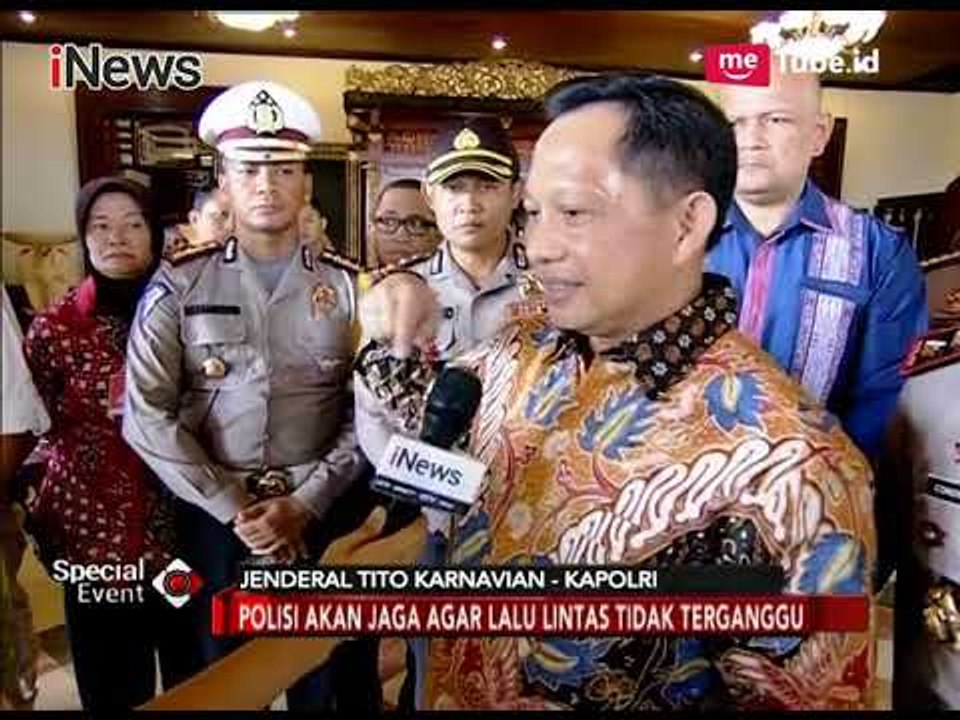 3600 Personel Polisi akan Dikerahkan untuk Menjaga Keamanan & Lalu Lintas - Special Event 07/11