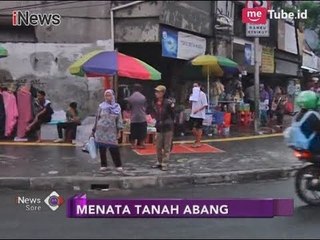 Pemprov DKI Jakarta Fokuskan Menata Tanah Abang - iNews Sore 09/11