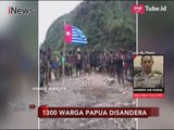 Informasi Terkini Terkait Penyanderaan 1.300 Warga Papua - Special Report 09/11