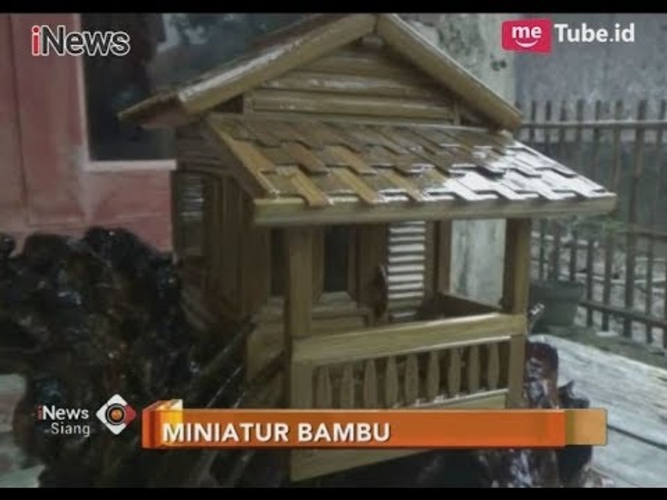 Miniatur Bambu yang Unik dan Bernilai Seni Tinggi - iNews Siang 11/11