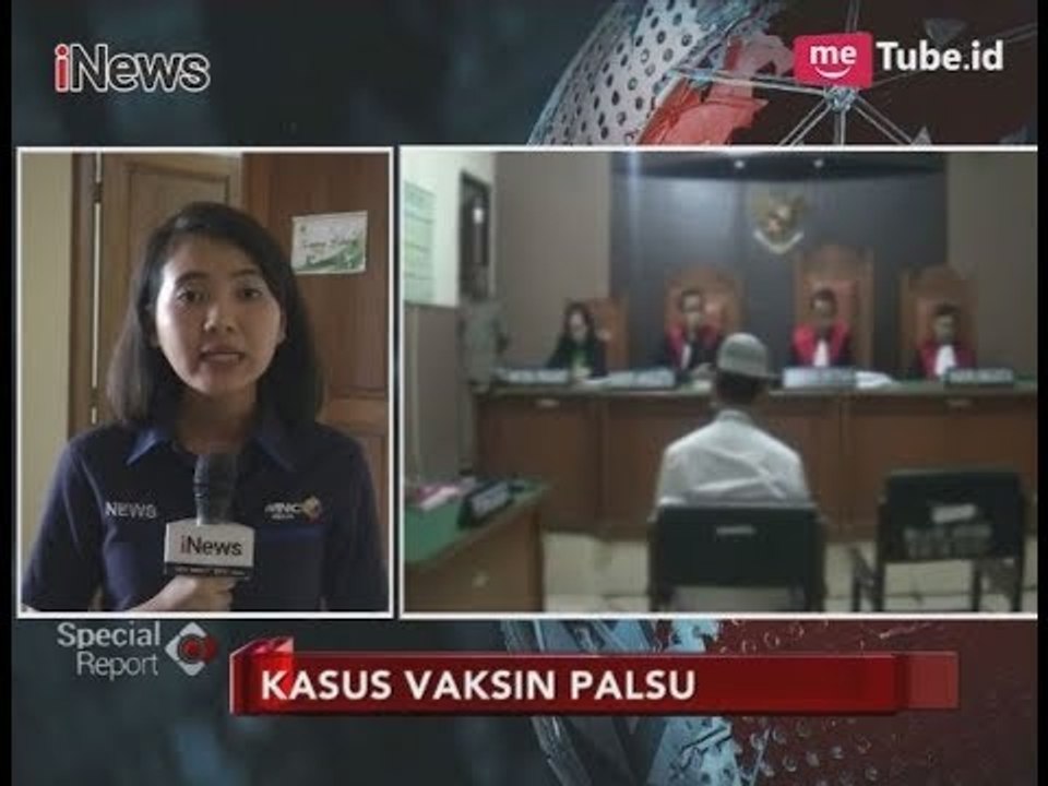 Informasi Terkini Sidang Tindak Pidana Pencucian Uang Kasus Vaksin Palsu - Special Report 15/11