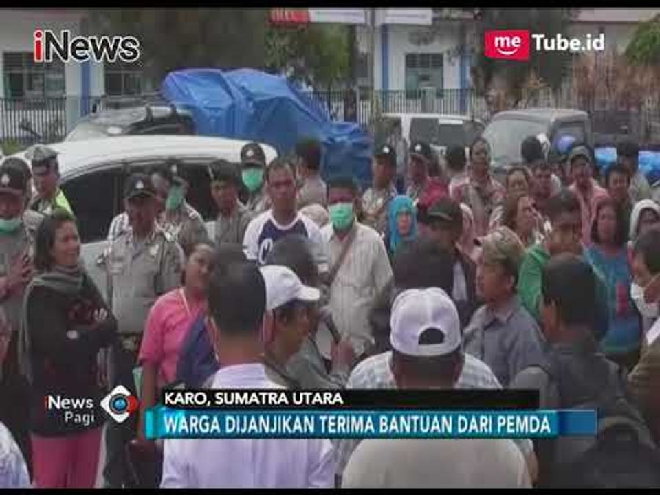 Korban Letusan Gunung Sinabung Berdemo Tuntut Bantuan Pemerintah - iNews Pagi 16/11