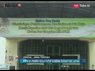 Hampir Semua Pabrik Gula di Bawah Perusahaan PTPN IX Kondisinya Sudah Tidak Layak - iNews Pagi 17/11
