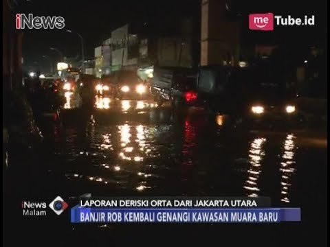 Banjir Rob Kembali Genangi Kawasan Muara Baru - iNews Malam 06/12