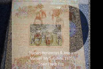 Nuevos Horizontes & Jose y Manuel  "My Sunshine" 1975 Spain Psych Pop