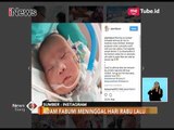 Adam Fabumi, Bayi Hebat yang Meninggal Karena Sindrom Trisomy 13 - iNews Siang 24/11