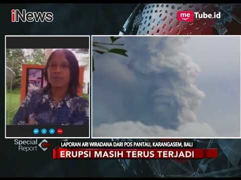 Zona Bahaya Gn. Agung Diperluas, Warga Dilarang Dekati Aliran Lahar Dingin - Special Report 28/11