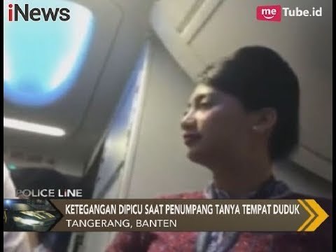 Ironis!! Berawal Bertanya, Penumpang Pesawat Terlibat Adu Mulut Dengan Pramugari - Police Line 29/11