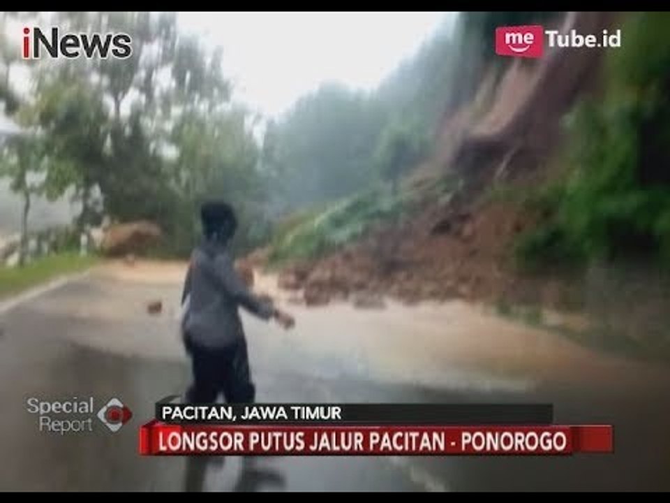 NGERI!! Tanah Longsor Mengisolir Kabupaten Pacitan - Special Report 29/11