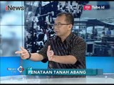 Penataan Organisasi Kawasan Juga Perlu untuk Menata Pasar Tanah Abang - iNews Pagi 28/11