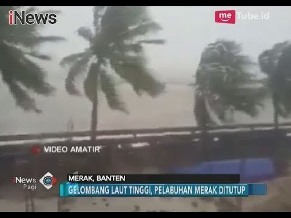 Diterjang Gelombang Laut Setinggi 4 Meter, Pelabuhan Merak Terpaksa Ditutup - iNews Pagi 01/12