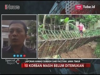 10 Korban Banjir Bandang di Pacitan Masih Belum Ditemukan - Special Report 01/12