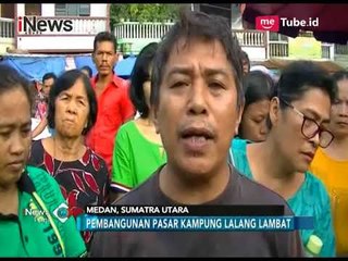 Descargar video: Pembangunan Pasar Kampung Lalang Mangkrak, Pedagang Kecewa dengan Pemprov Medan - iNews Pagi 28/11