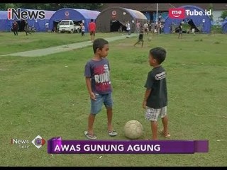 Informasi Aktifitas Para Pengungsi Erupsi Gunung Agung di Gor Swecapura - iNews Sore 02/12