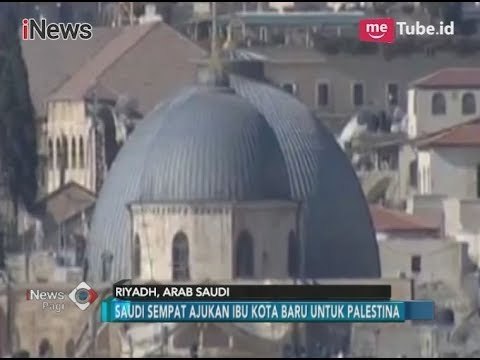 Arab Saudi Sempat Tawarkan Abu Dis Sebagai Ibukota Palestina - iNews Pagi 08/12