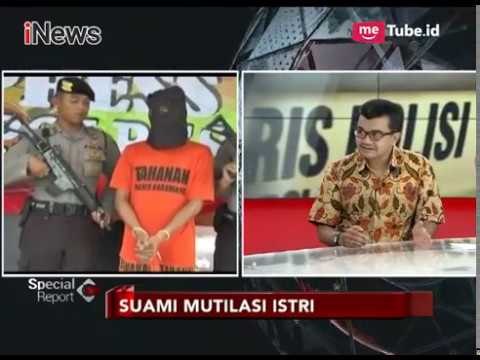 Penyebab Kasus Suami Mutilasi Istri Harus Diselidiki - Special Report 15/12