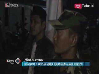 GP Ansor Bantu Pengamanan Misa Malam Natal di Poso - iNews Pagi 25/12