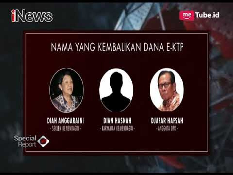 Berikut Nama-nama yang Sudah Kembalikan Dana Korupsi e-KTP - Special Report 28/12