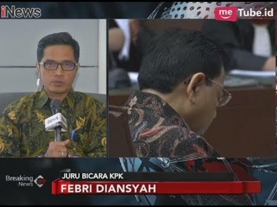 KPK Siap Hadirkan Semua Pihak yang Diperlukan dalam Sidang Setnov - Breaking News 28/12
