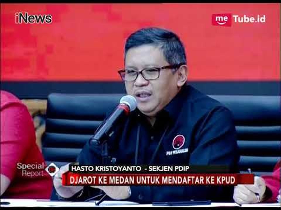 Sekjen PDIP: Djarot ke Medan Untuk Mendaftar ke KPUD - Special Report09/01