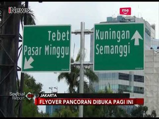 Flyover Pancoran Dioperasikan Mulai Pagi Ini  - Special Report 15/01