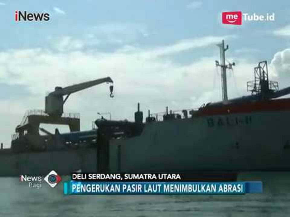 Tambang Pasir Laut Bikin Abrasi, Nelayan Pantai Labu Menderita - iNews Pagi 04/05