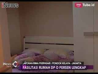 Penampakan Contoh Rumah Dp 0 Rupiah di Pondok Kelapa - iNews Sore 18/01