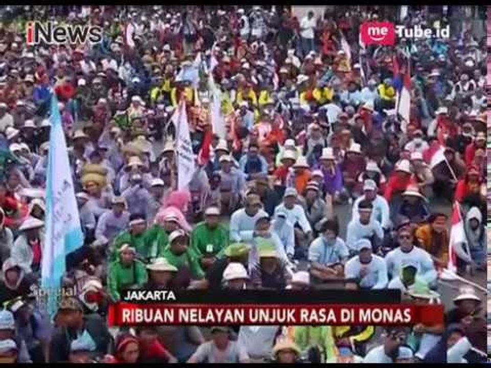 Kawasan Monas Dipenuhi Ribuan Nelayan Dari Berbagai Daerah - Special Report 17/01