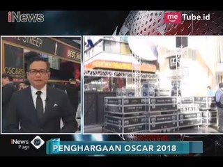 Persiapan Oscar 2018 yang Akan Diselenggarakan Selama 26 Jam - iNews Pagi 04/03