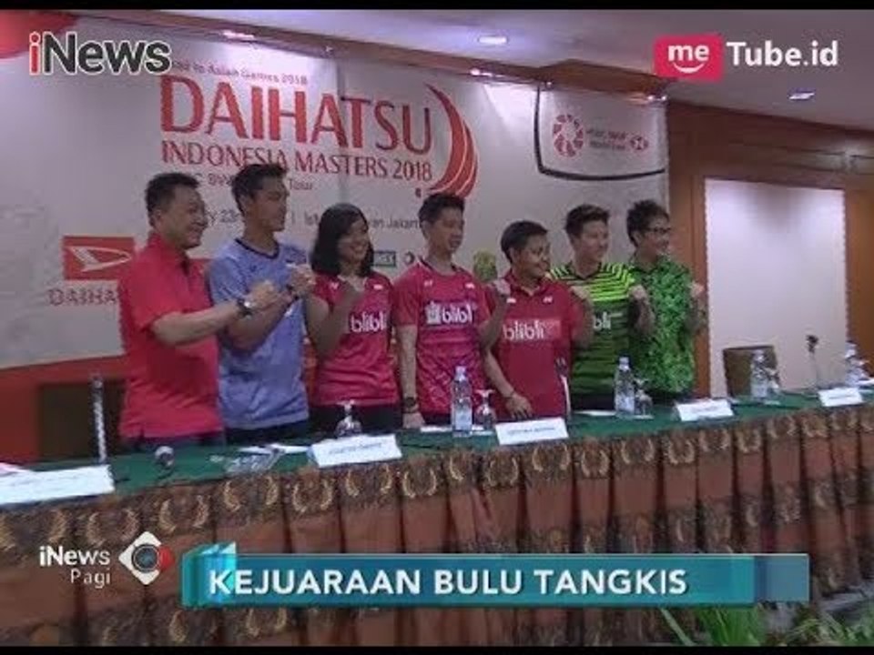 Daihatsu Indonesia Master 2018 Kembali Digelar di Istora Senayan Jakarta - iNews Pagi 23/01