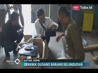 Tanpa Label SNI, Gudang Barang Selundupan di Batam Digerebek Polisi - iNews Pagi 26/01