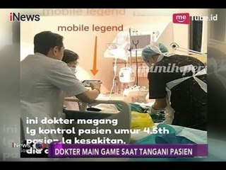 Pasien Kesakitan, Dokter Magang Justru Bermain Game di Smartphone - iNews Sore 27/01