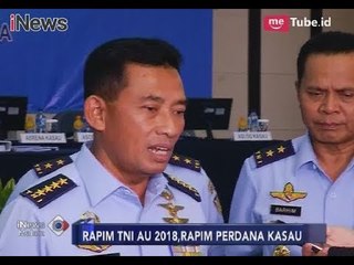 TNI AU Gelar Rapim untuk Jaga Stabilitas Tahun Politik 2018 - iNews Malam 27/01