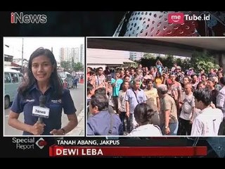 Tak Ada Tanggapan Gubernur Jakarta, Demo Tanah Abang Dilanjutkan Esok Hari - Special Report 29/01